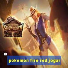 pokemon fire red jogar